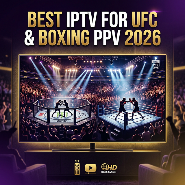 IPTV UFC Boxing PPV Streaming